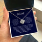 To My Mom - Thank You - Love Knot Necklace