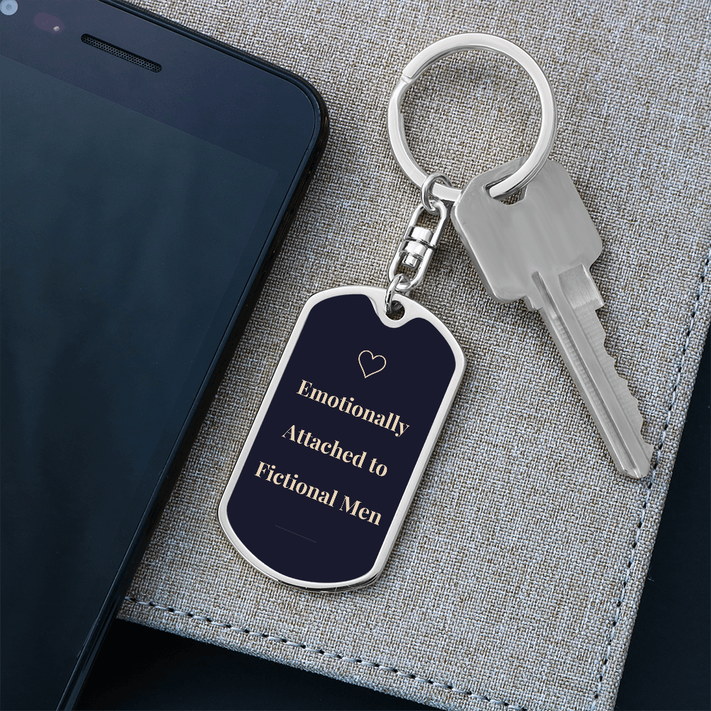 Customized Emotionally Attached to Fictional Men Keychain | Dark Romance Gift