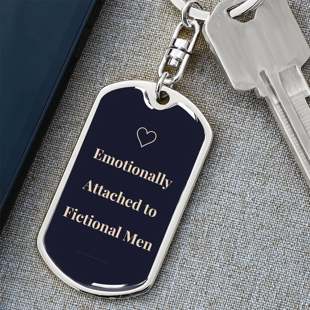 Customized Emotionally Attached to Fictional Men Keychain | Dark Romance Gift