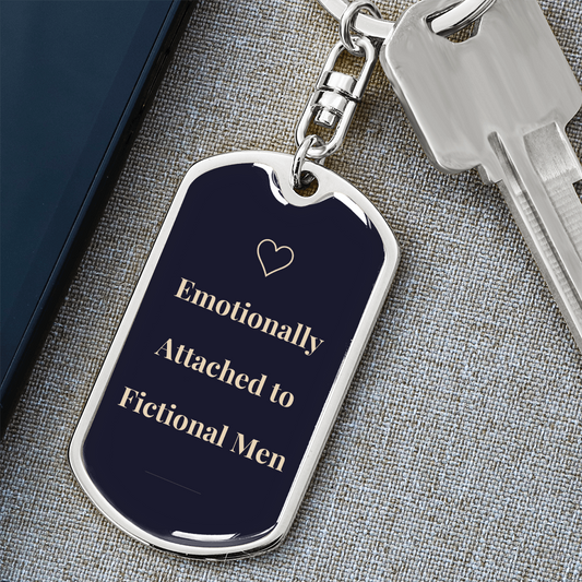 Customized Emotionally Attached to Fictional Men Keychain | Dark Romance Gift