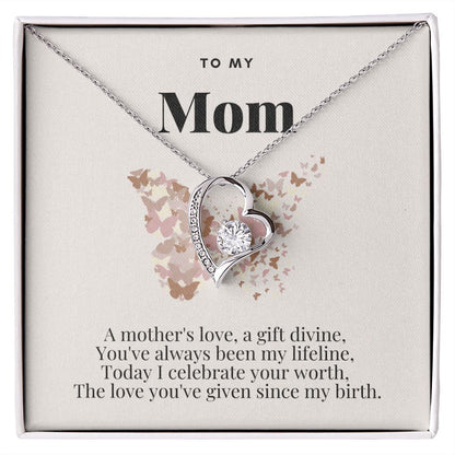 To My Mom - Mother's Love - Forever Love Necklace