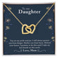 To Daughter - Interlocking Hearts
