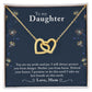 Daughter - My Pride - Interlocking Hearts Necklace - Pendant Republic