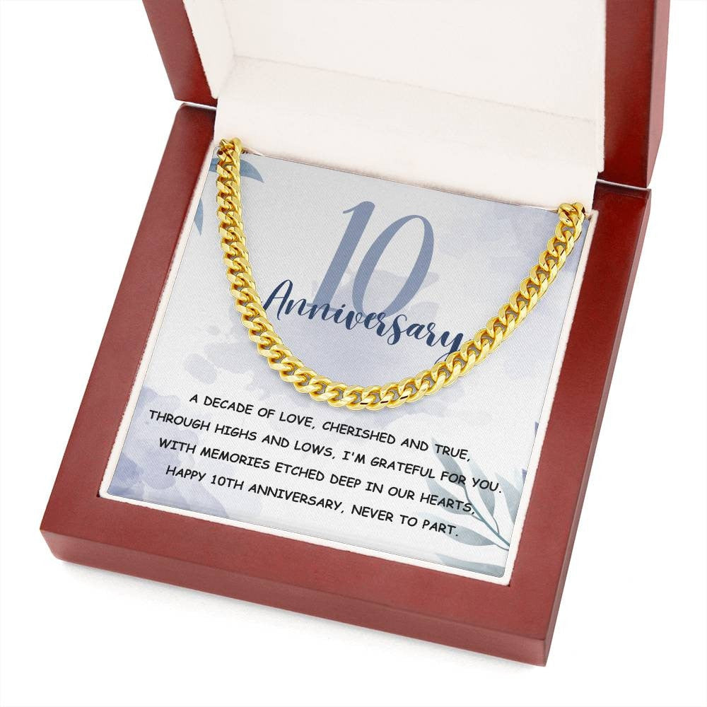 Ten Year Anniversary | 10 Year Anniversary Gift - Cuban Link Chain | Gift for Him | Wedding Anniversary