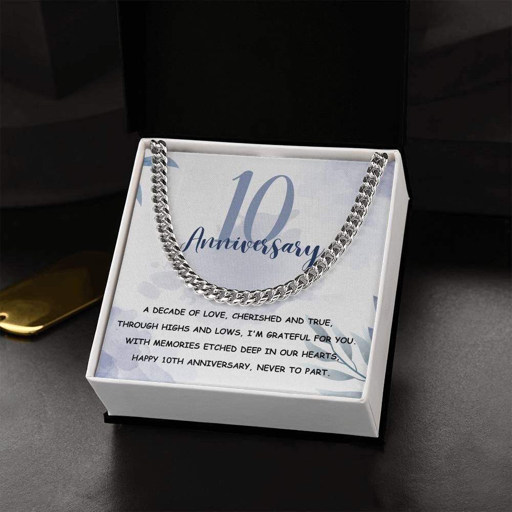 Ten Year Anniversary | 10 Year Anniversary Gift - Cuban Link Chain | Gift for Him | Wedding Anniversary